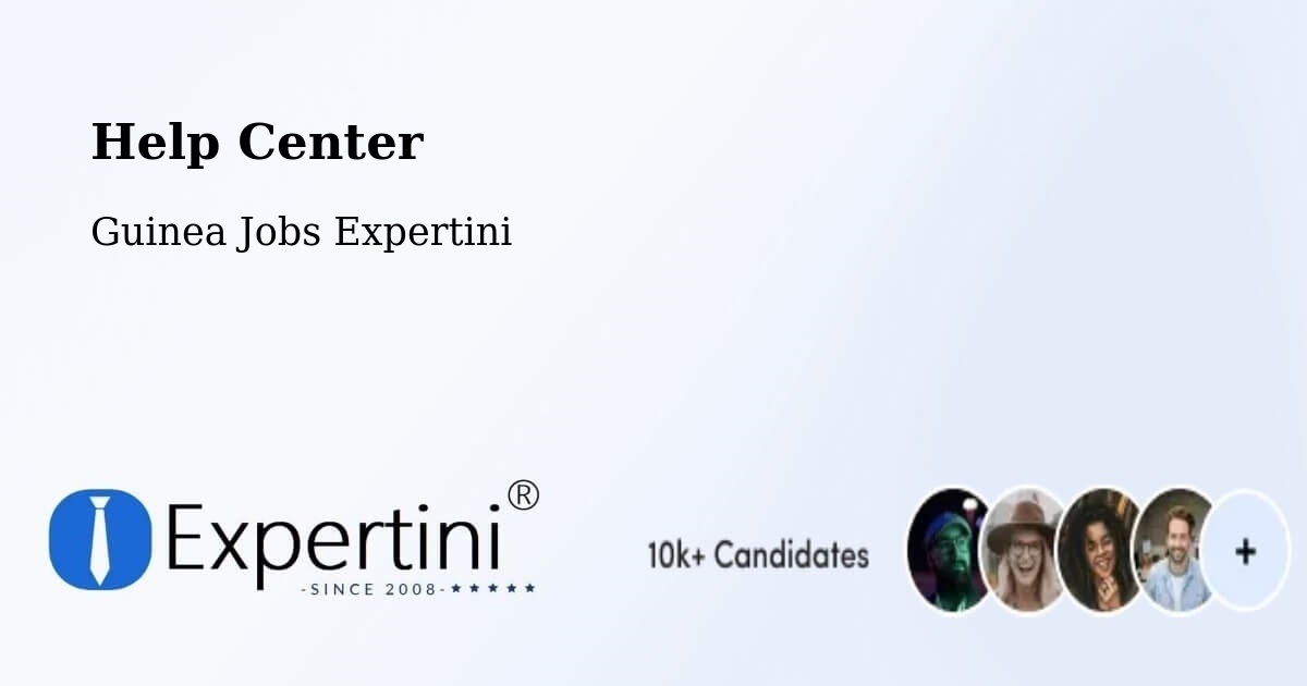Help Center – Kérouané - Guinea Jobs Expertini