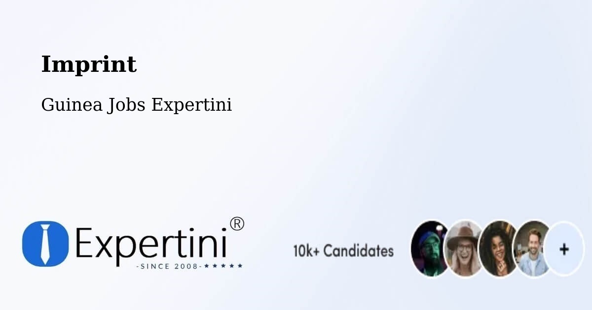 Imprint – Kérouané - Guinea Jobs Expertini