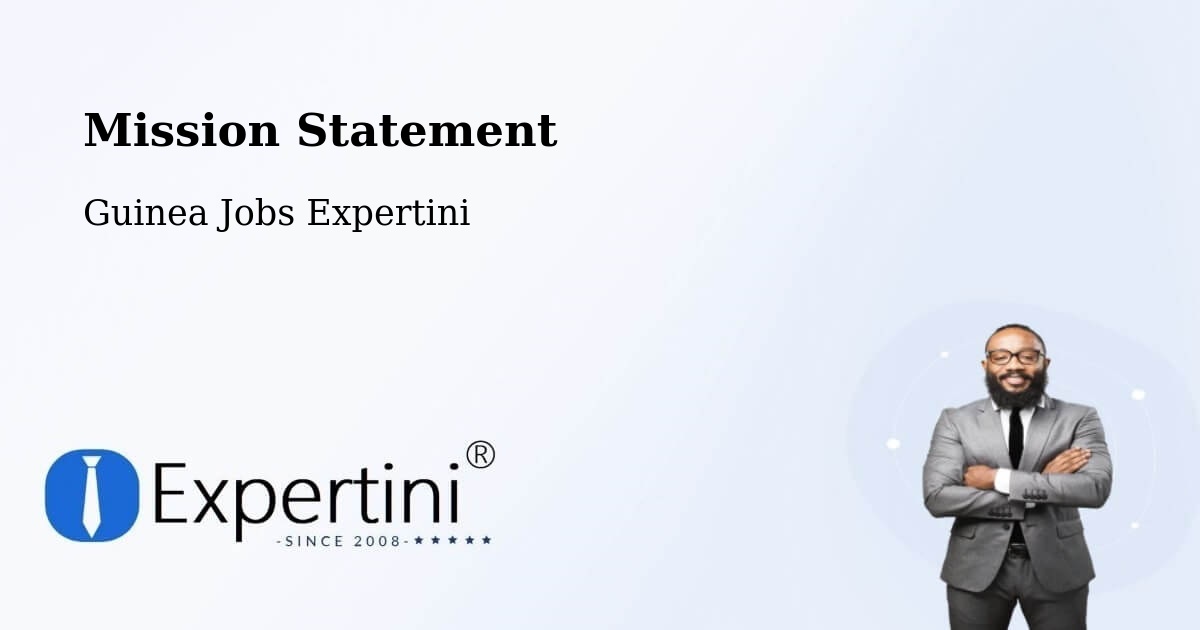 Corporate Mission – Kérouané - Guinea Jobs Expertini