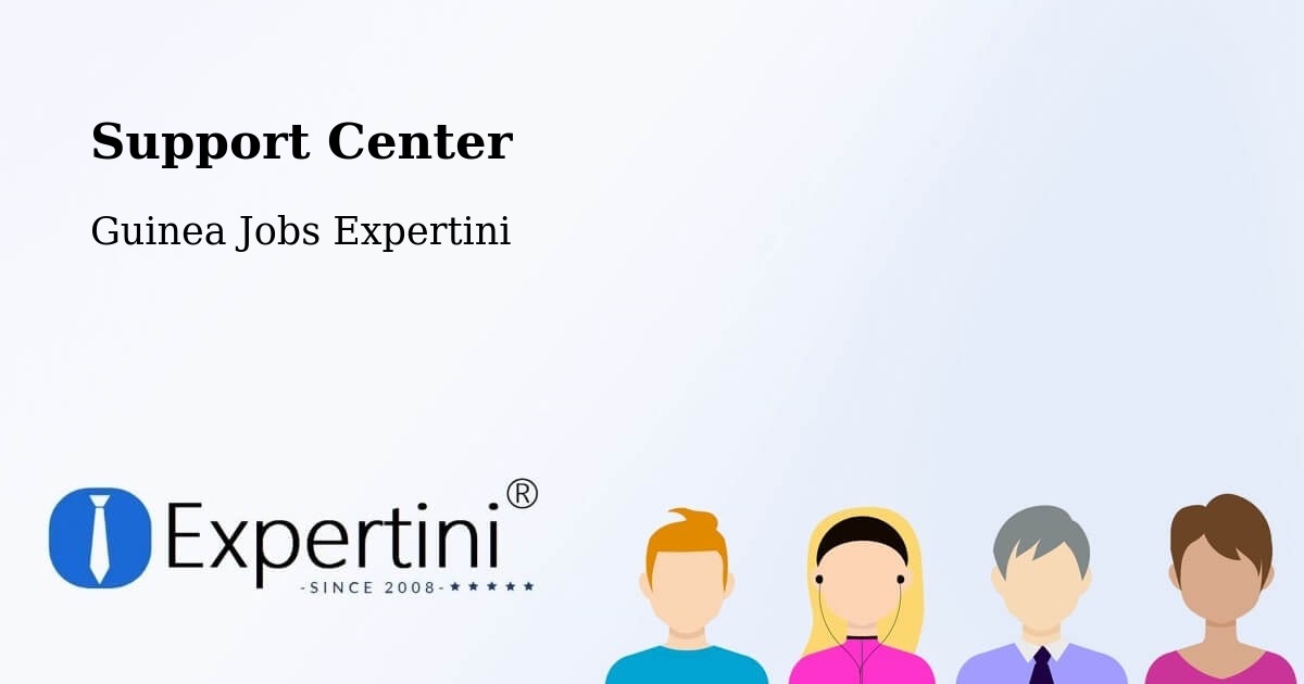 Support Services – Kérouané - Guinea Jobs Expertini