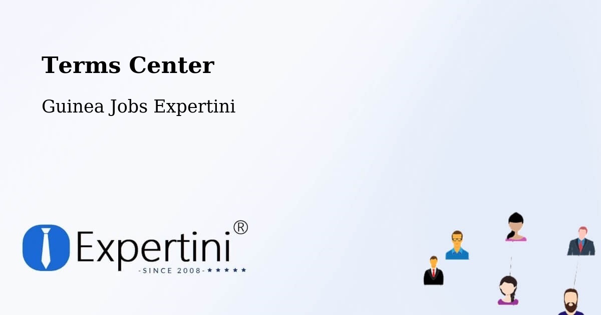 Terms of Service – Kérouané - Guinea Jobs Expertini
